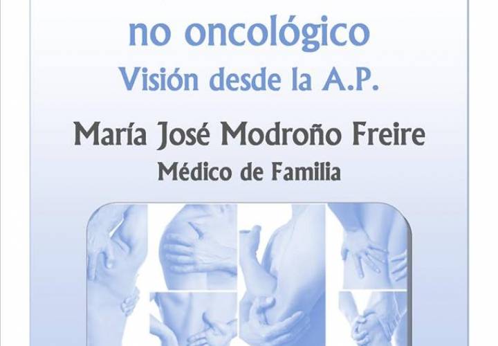 Curso de Controversias y Actualizaciones en Medicina: "Manejo dolor crónico no oncológico. Visión desde la A.P."
