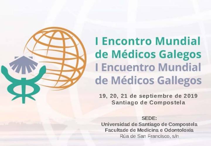 I Encuentro Mundial de Médicos Gallegos. Santiago de Compostela, del 19 al 21 de septiembre