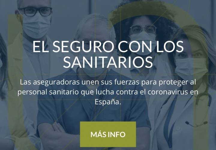 Las aseguradoras unen sus fuerzas para proteger al personal sanitario que lucha contra el coronavirus en España.